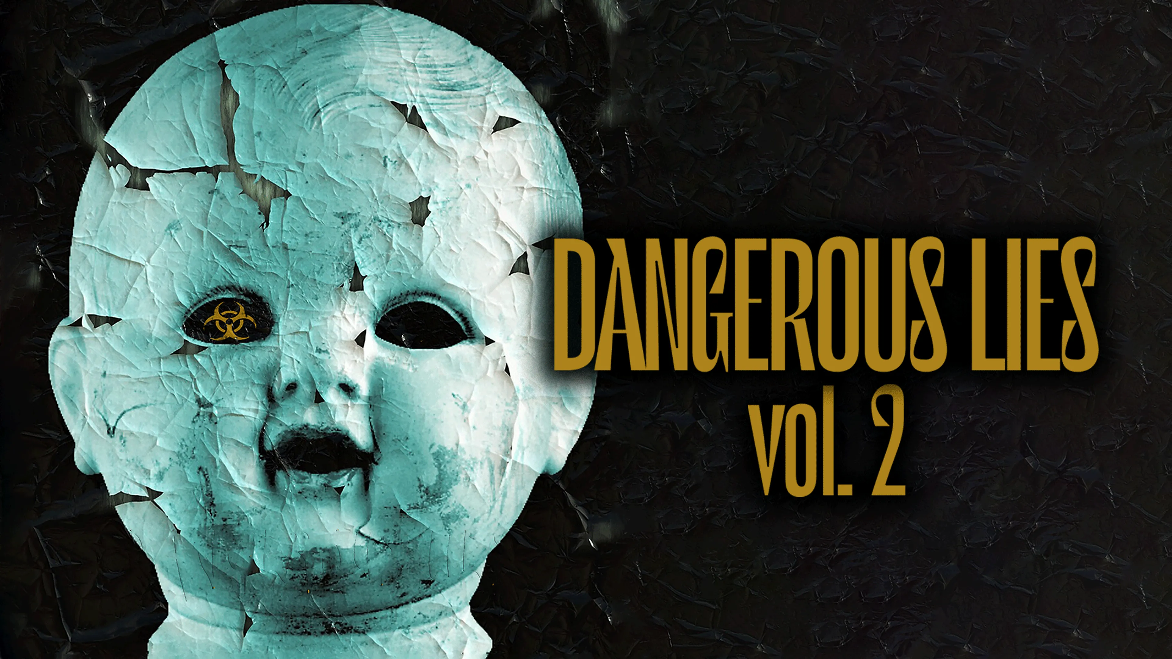 Dangerous Lies Vol. 2 poster
